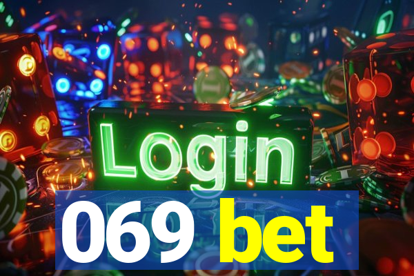 069 bet